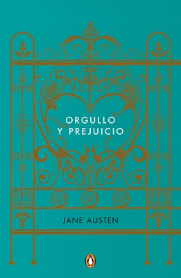 Orgullo y prejuicio (Edicion conmemorativa) / Pride and Prejudice (Commemorative Edition) (Spanish Edition)