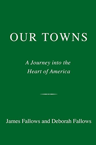 Our Towns: A 100,000-Mile Journey into the Heart of America