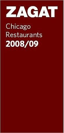 ZAGAT Chicago Restaurants 2008/09 (Zagat Guides)