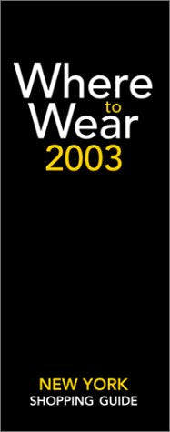 Where to Wear New York 2003