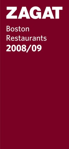 Zagat Boston Restaurants 2008/09: Including Cape Cod, Martha's Vineyard and Nantucket (Zagatsurvey)