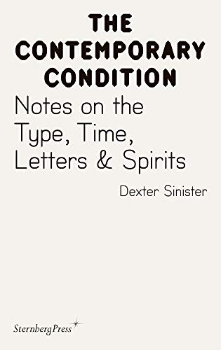 Notes on the Type, Time, Letters & Spirits (Contemporary Condition)