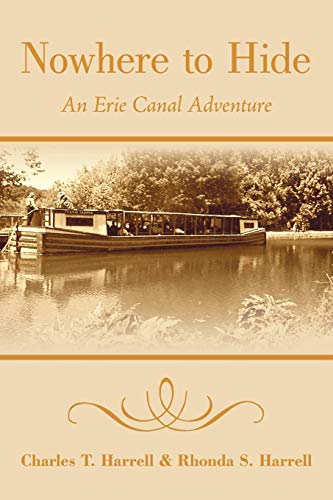 Nowhere to Hide: An Erie Canal Adventure