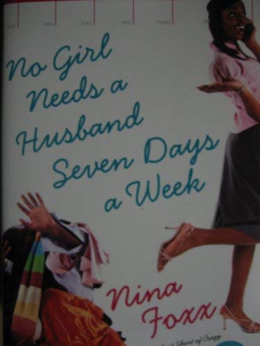 No Girl Needs a Husband Seven Days a Week