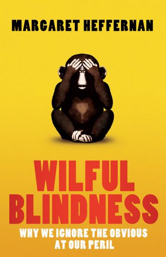 Wilful Blindness