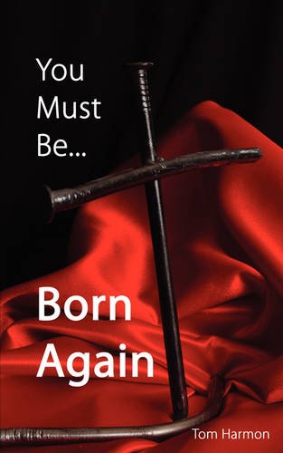 You Must Be Born Again