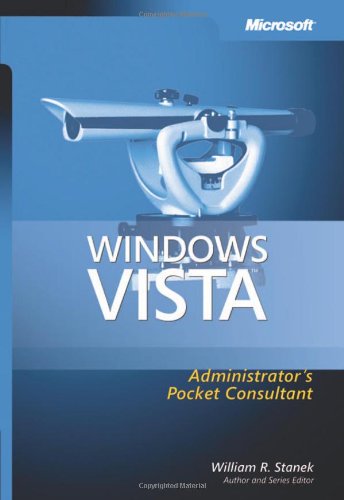 Windows Vista(TM) Administrator's Pocket Consultant (Pro - Administrator's Pocket Consultant)