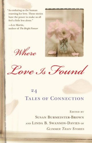 Where Love Is Found: 24 Tales of Connection