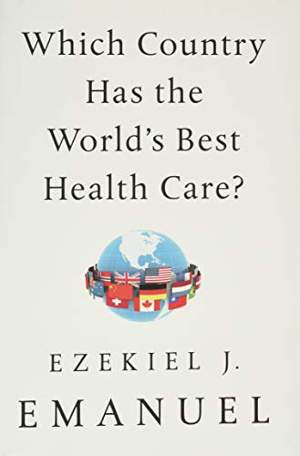 Which Country Has the World's Best Health Care?