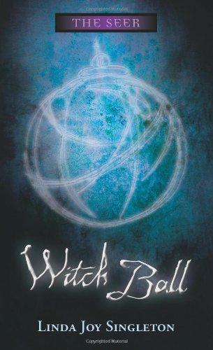 Witch Ball (The Seer Series)