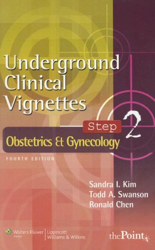 Obstetrics and Gynecology (Underground Clinical Vignettes Step 2)