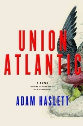 Union Atlantic: A Novel