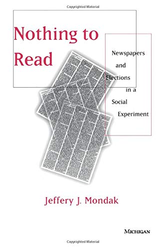 Nothing to Read: Newspapers and Elections in a Social Experiment