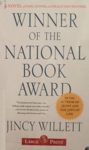 Winner of the National Book Award A Novel of Fame, Honor, and Really Bad Weather