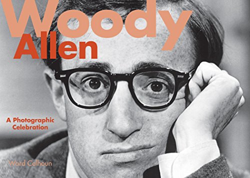 Woody Allen: A Photographic Celebration