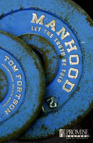 Manhood: Let the Truth Be Told
