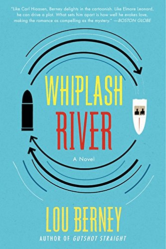 Whiplash River: A Novel