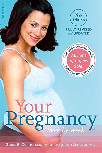 Your Pregnancy Week by Week (Your Pregnancy Series)