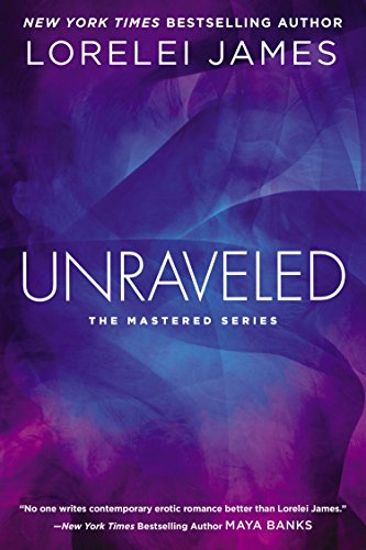 Unraveled (The Mastered Series)