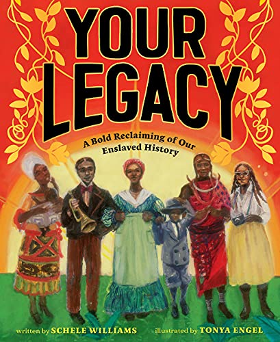 Your Legacy: A Bold Reclaiming of Our Enslaved History