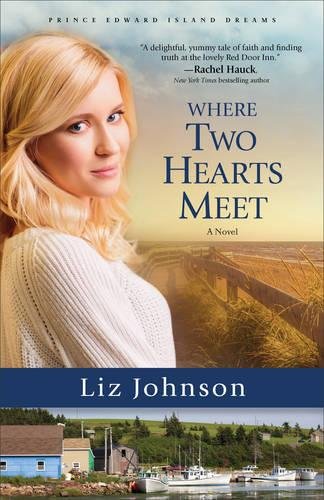 Where Two Hearts Meet: A Novel