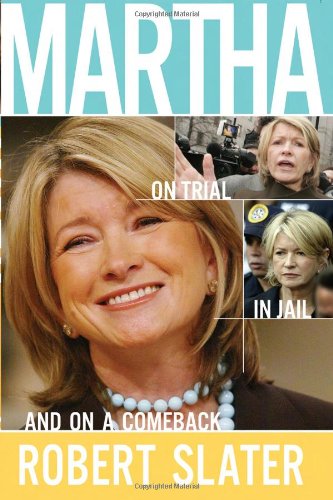 Martha: On Trial, In Jail, And On A Comeback