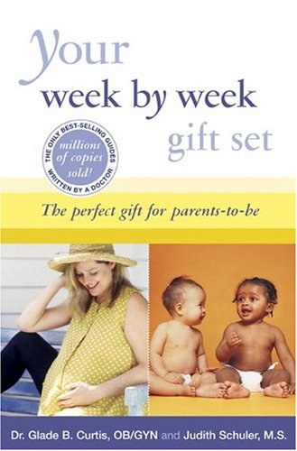 Your Week By Week Gift Set: Your Pregnancy Week By Week/ Your Baby's First Year Week by Week