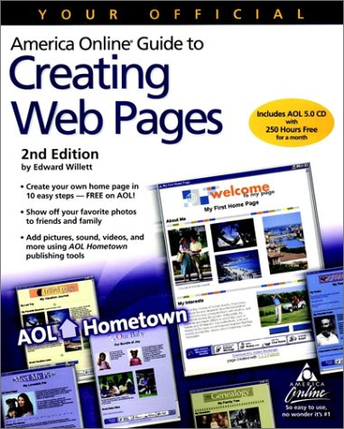 Your Official America Online? Guide to Creating Web Pages