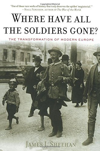 Where Have All The Soldiers Gone?: The Transformation of Modern Europe