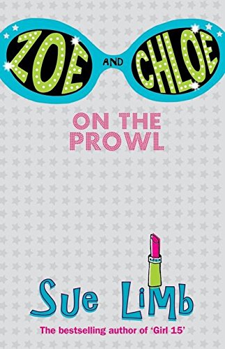 Zoe and Chloe: On the Prowl Bk. 1 (Zoe & Chloe)