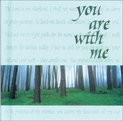 You Are With Me: Words to Treasure Series