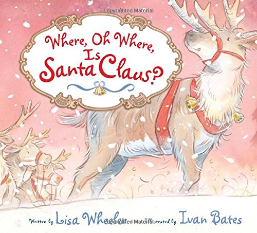 Where, Oh Where, Is Santa Claus?