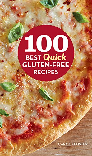 100 Best Quick Gluten-Free Recipes (100 Best Recipes)