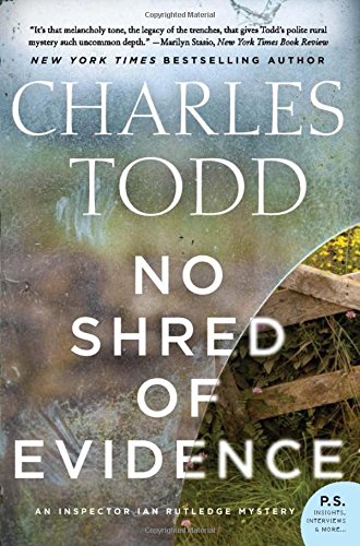 No Shred of Evidence: An Inspector Ian Rutledge Mystery (Inspector Ian Rutledge Mysteries, 11)