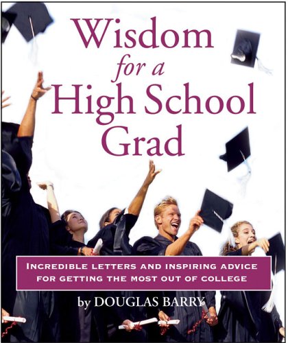 Wisdom for a High School Grad