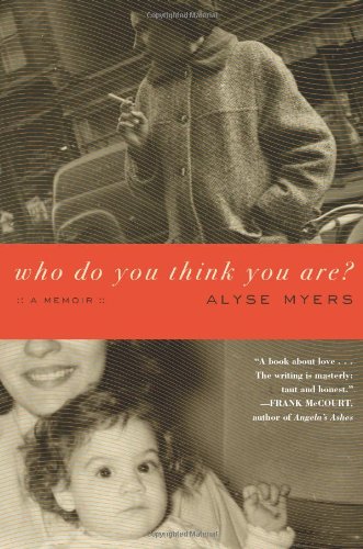 Who Do You Think You Are?: A Memoir