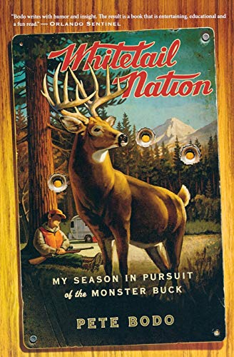 Whitetail Nation: My Season in Pursuit of the Monster Buck