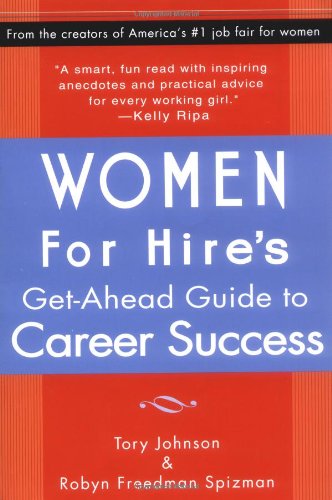 Women for Hire's Get-Ahead Guide to Career Success