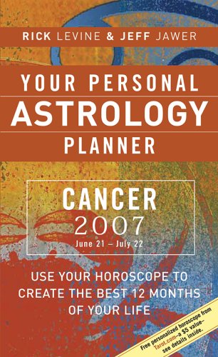 Your Personal Astrology Planner 2007: Cancer