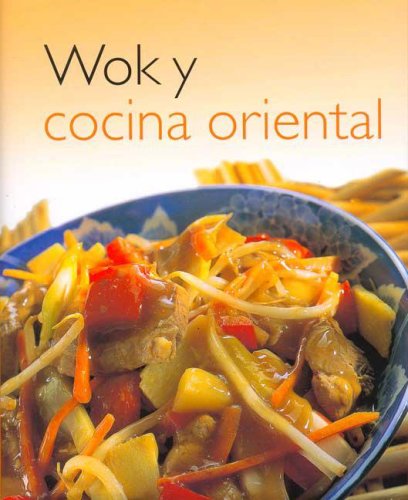 Wok y Cocina Oriental (Spanish Edition)