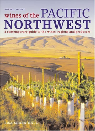 Wines of the Pacific Northwest