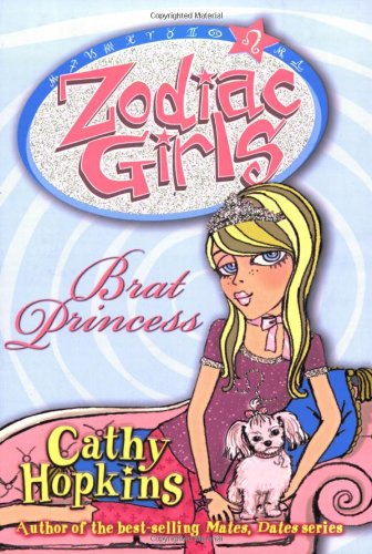 Zodiac Girls: Brat Princess