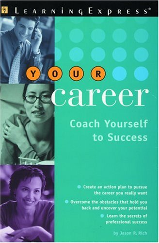 Your Career: Coach Yourself to Success