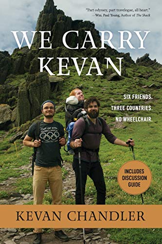 We Carry Kevan: Six Friends. Three Countries. No Wheelchair.