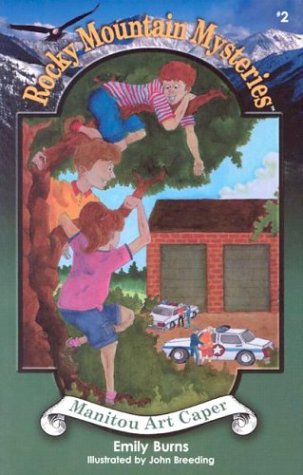 Manitou Art Caper (Rocky Mountain Mysteries Series Number 2)
