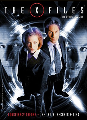 X-Files Vol. 3: Conspiracy Theory, The Truth, Secrets & Lies (The X-Files: The Official Collection)