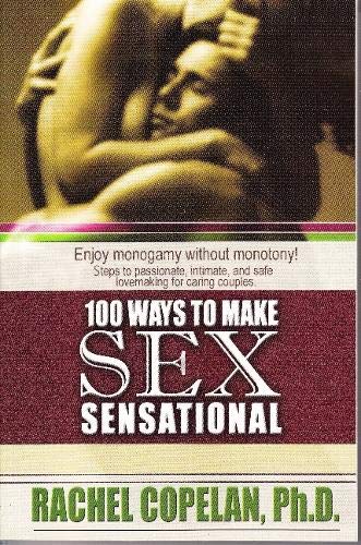 100 Ways to Make Sex Sensation