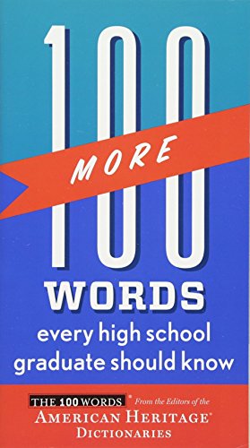 100 More Words Every High School Graduate Should Know (100 Words)