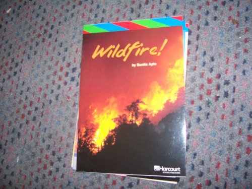 Wildfire!, Ell Reader Grade 6: Harcourt School Publishers Storytown (Rdg Prgm 08/09/10 Wt)