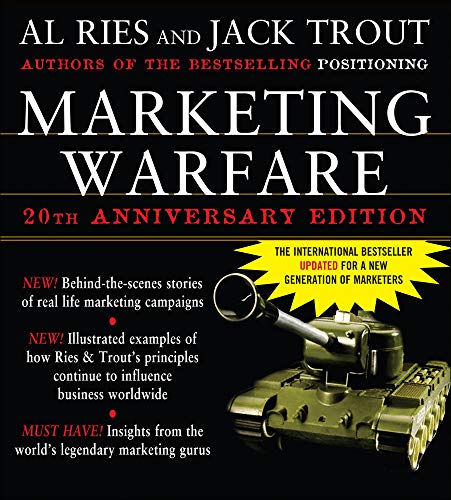 Marketing Warfare: 20th Anniversary Edition: Authors' Annotated Edition